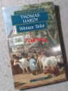 Wessex Tales 维塞克斯故事   托马斯哈代  经典  英文原版