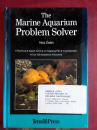 The Marine Aquarium Problem Solver（英文版）铜版彩印