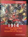 1914：The first world war and the reshaping of the east