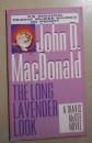 英文原版 The Long Lavender Look by John D. MacDonald 著