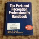 The Park and Recreation Professional's Handbook（英文精装原版）