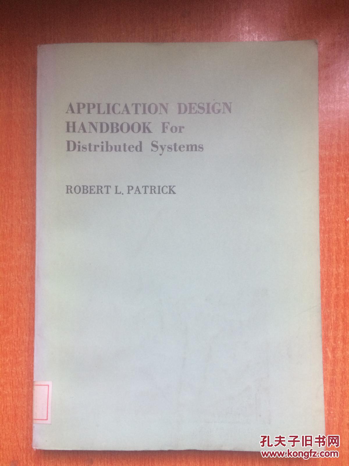 1980年APPLICATION DESIGN HANDBOOK For Distributed Systems分布系统实用设计手册  2A1
