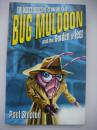 Bug Muldoon and the Garden of fear (The insecct detective is on the case...)