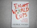EIGHT WORLD CUPS   GEORGE VECSEY