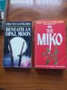 beneath an opal moon、the miko（两册合售）