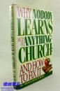 Why Nobody Learns Much of Anything at  Church: And How to Fix It