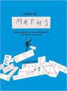 英文原版书 Man vs Maths: Understanding the curious mathematics that power our world by Timothy Revell