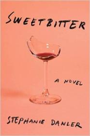 Sweetbitter A novel
