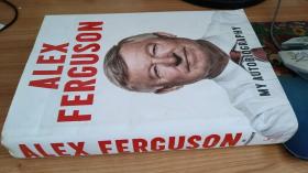 Alex Ferguson: My Autobiography 英文原版书 弗格森自传 精装正版