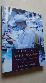 正版  Cultural Anthropology: Global Forces, Local