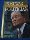 POSTWAR POLITICIAN The Life of Former Prime Minister MASAYOSHI OHIRA