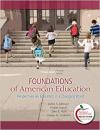 Foundations of American Education: Perspectives on Education in a Changing World (15th Edition)