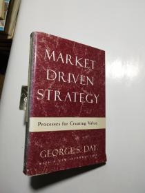 【英文原版 精装】Market Driven Strategy: Processes for Creating Value