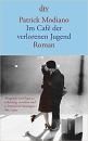 德文原版书 Im Café der verlorenen Jugend: Roman Taschenbuch – 2013 von Patrick Modiano