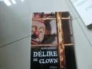 法文原版【 Delire de Clown （French）.MICHEL HUMBERT】