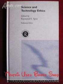 Science and Technology Ethics（英语原版 精装本）科学和技术伦理