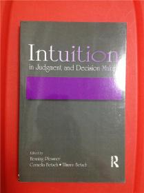 Intuition in Judgment and Decision Making （直觉之于判断与决策）研究文集
