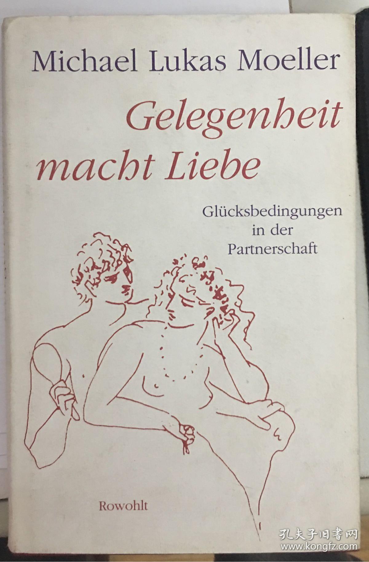 Gelegenheit macht Liebe. Glücksbedingungen in der Partnerschaft. (German)