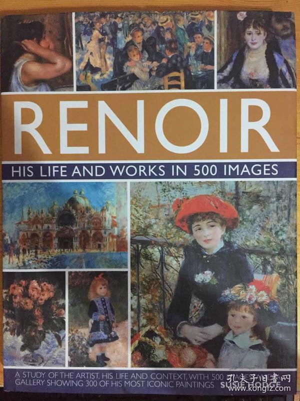 英文原版；Renoir: His Life and Works in 500 Images 雷诺阿