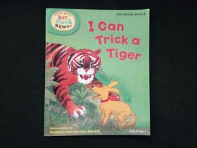 i can trick a tiger