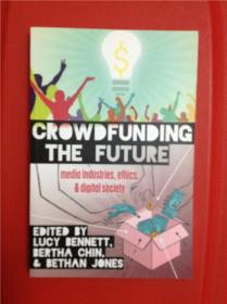 Crowdfunding the Future（众筹未来）研究文集