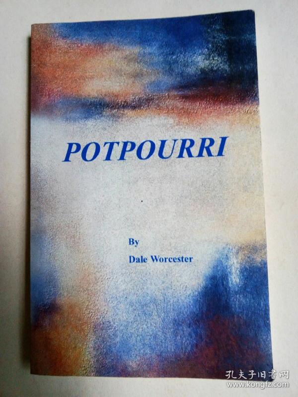 外文原版：POTPOURRlByDaleWorcester