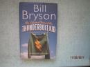 英文原版书  BILL BRYSON THE LIFE AND TIMES OF THE THUNDERBOLT KID   详细书名请看图 精装本   S8221