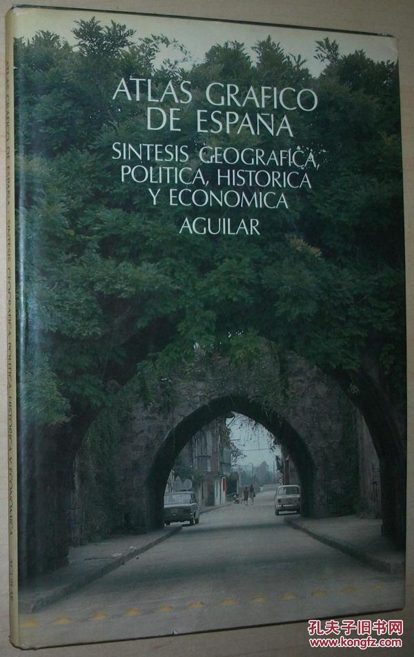 西班牙语原版书 Atlas grafico de España. sintesis geografica, historica y economic 西班牙的图形地图集。地理，历史和经济综合