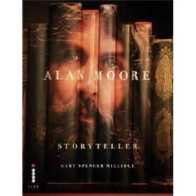 Alan Moore: Storyteller