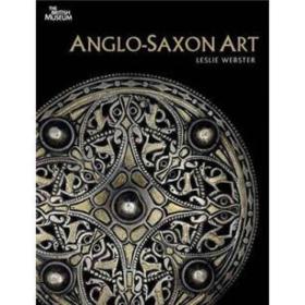 Anglo-Saxon Art: A New History