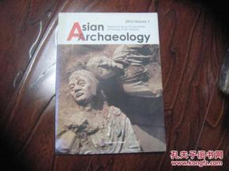 Asian Archaeology （亚洲考古，多彩图，英文版） 2012 -Volume1