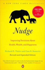 Nudge：Improving Decisions About Health, Wealth, and Happiness