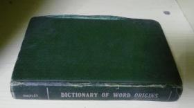 DICTIONARY OF WORD ORIGINS 字源字典（英文原版）