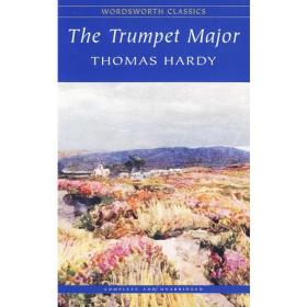 Trumpet Major (Wordsworth Collection) 号兵长