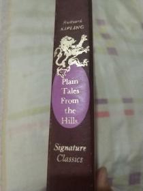 PLAIN TALES FROM THE HILLS AND OTHER STORIES 山间故事及其他故事