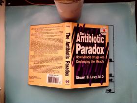 the antibiotic paradox  抗生素悖论