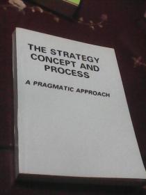 THE STRATEGY CONCEPT AND PROCESS：A PRAGMATIC  APPROACH(英文影印版）