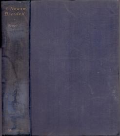 《分家》精装 赛珍珠著 A House Divided by Pearl S. Buck 1935年 钤：北京外国语学院分院图书馆