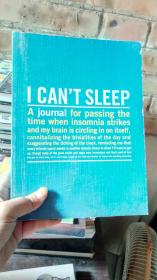 I CAN'T SLEEP