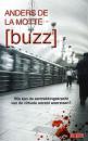 荷兰语原版书 [buzz] (The Game Trilogy #2) by Anders de la Motte, Clementine Luijten (Translator)