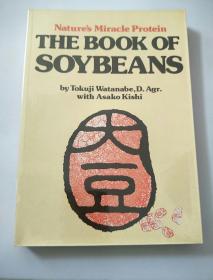 Nature's Miracle Protein THE BOOK OF SOYBEANS