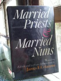 Married Priests --Married  Nuns （孔网孤本）精装带封皮