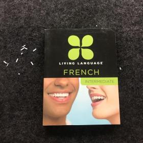LIVING LANGUAGE：FRENCH INTERMEDIATE（生活語言:法語中級(jí)）