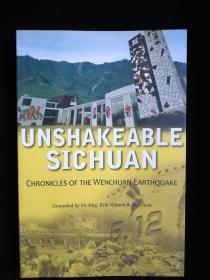 UNSHAKEABLE  SICHUAN（汶川大地震2周年纪念文集）（原装正版）