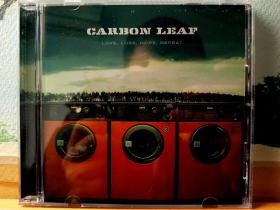 美版CD CARBON LEAF 碳叶乐队 LOVE,LOSS,HOPE,REPEAT