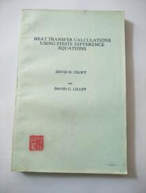 HEAT TRANSFER CALCULATIONS USING FINITE DIFFERENCE EQUATIONS 用有限差分方积进行传热计算 {英文版}