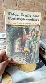 TALES，TRAILS AND TOMMYKNOCKERS