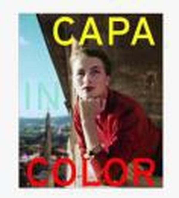 现货罗伯特卡帕摄影作品 Capa in Color，