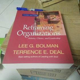 Refaming Organization（Third Edition）Artistry,Choice,and Leadership英文原版