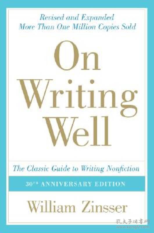 On Writing Well : The Classic Guide To Writing Non Fiction